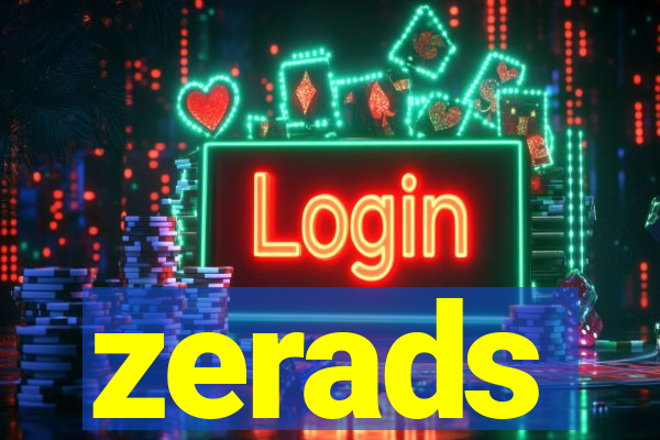 zerads