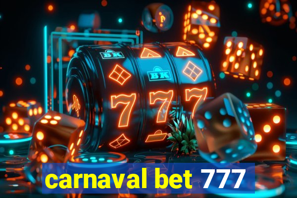 carnaval bet 777