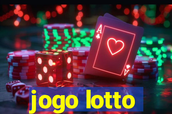 jogo lotto