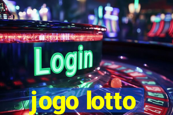 jogo lotto