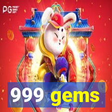 999 gems