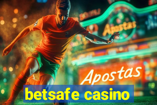 betsafe casino