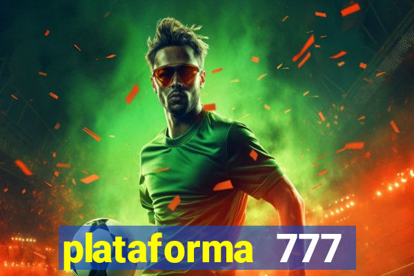 plataforma 777 slots é confiável