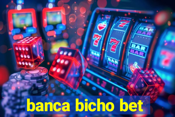 banca bicho bet