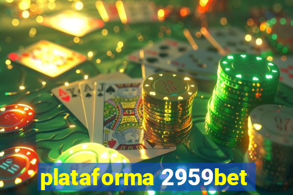 plataforma 2959bet