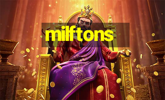 milftons