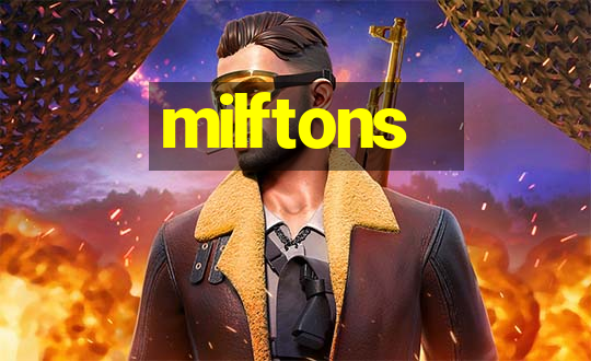 milftons