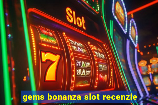 gems bonanza slot recenzie