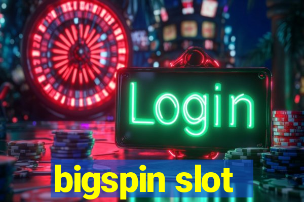 bigspin slot