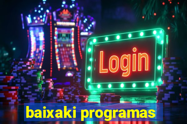 baixaki programas