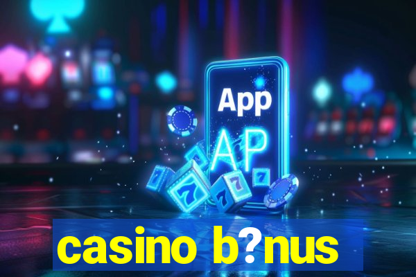 casino b?nus