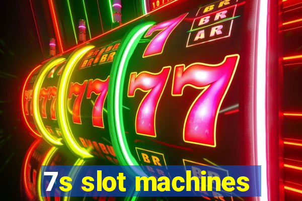 7s slot machines