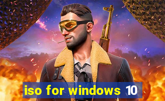 iso for windows 10