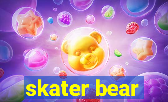 skater bear