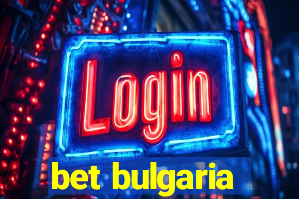 bet bulgaria