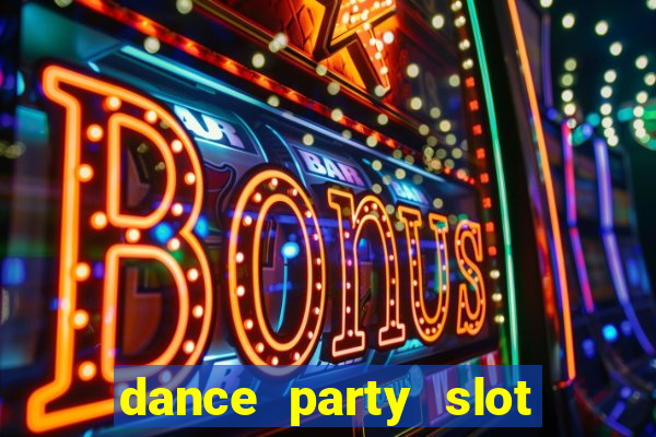 dance party slot soldi veri