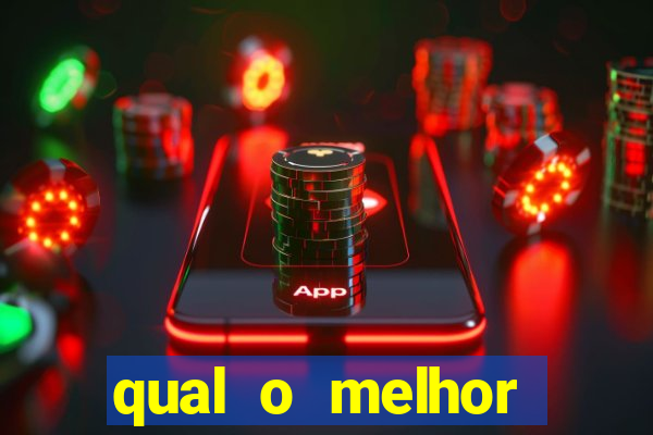 qual o melhor casino online