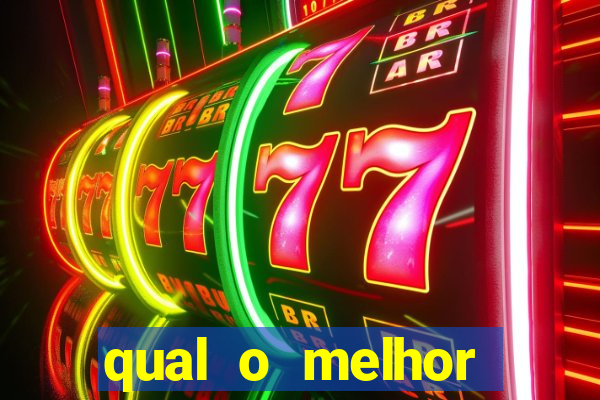 qual o melhor casino online