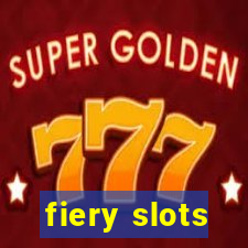 fiery slots