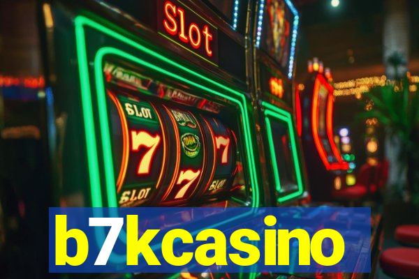 b7kcasino