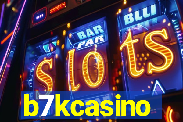 b7kcasino