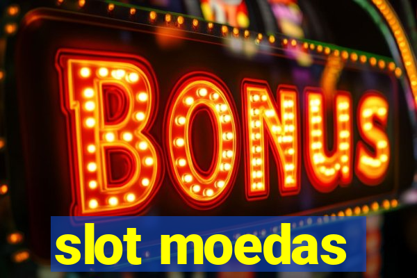 slot moedas