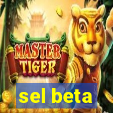 sel beta