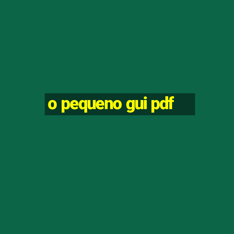 o pequeno gui pdf