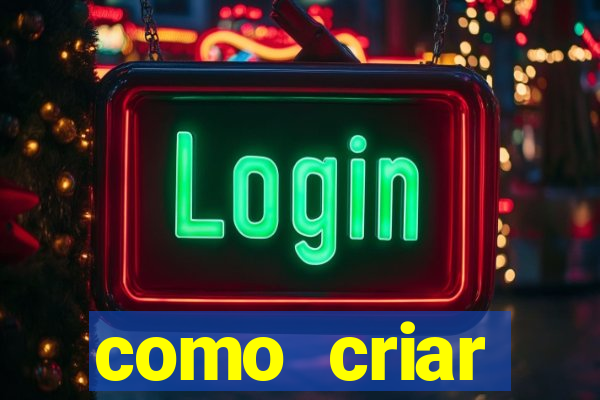 como criar plataforma de jogo do tigre