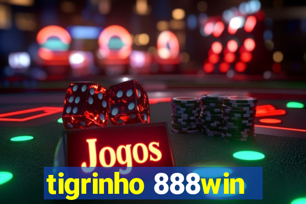 tigrinho 888win