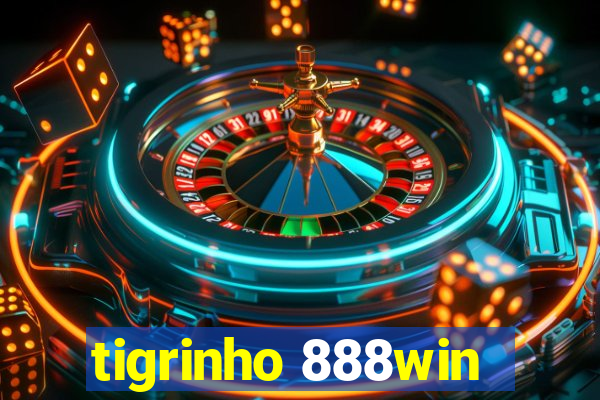 tigrinho 888win