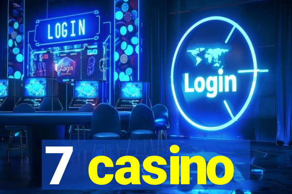 7 casino