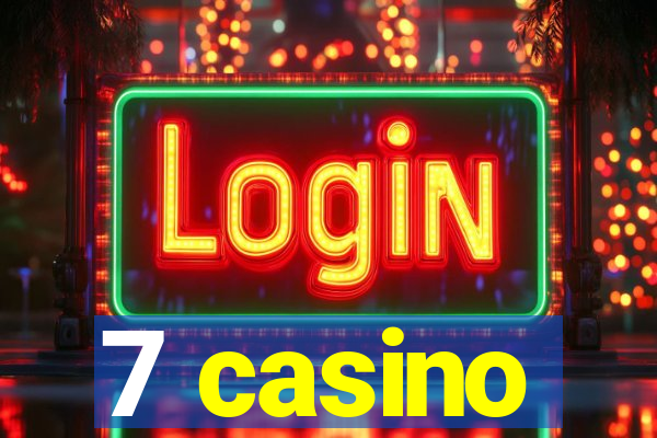 7 casino