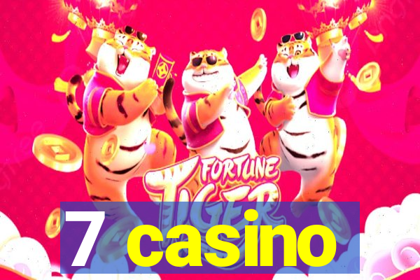 7 casino