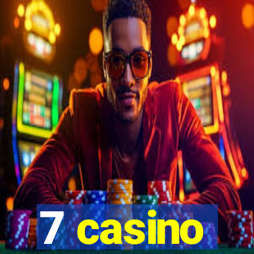 7 casino