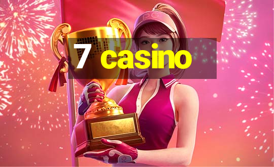 7 casino