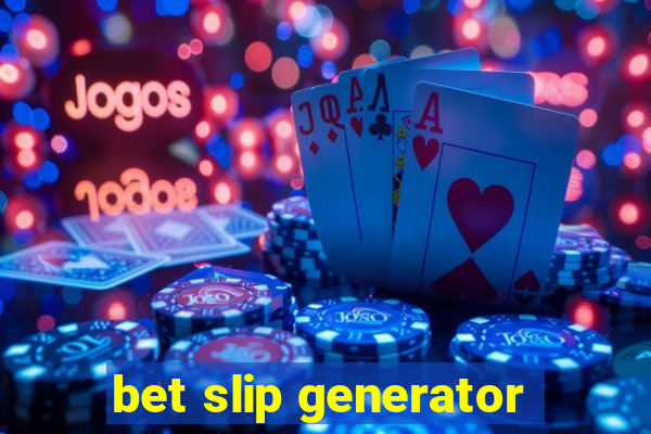 bet slip generator