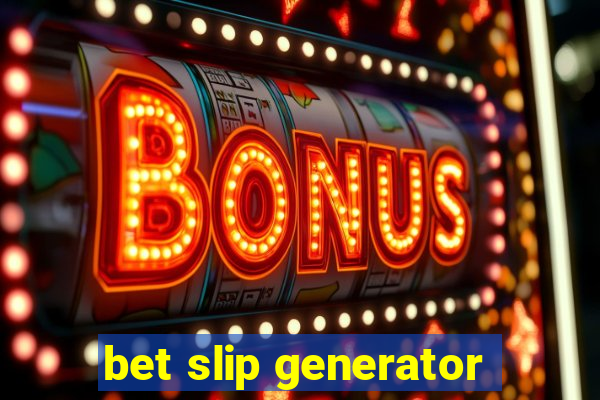 bet slip generator