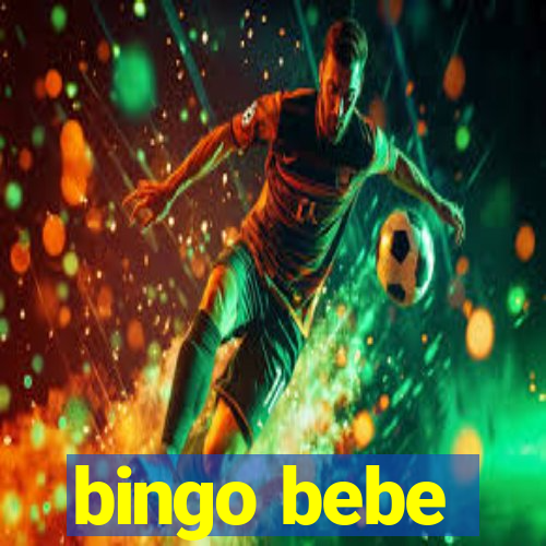 bingo bebe