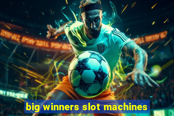 big winners slot machines