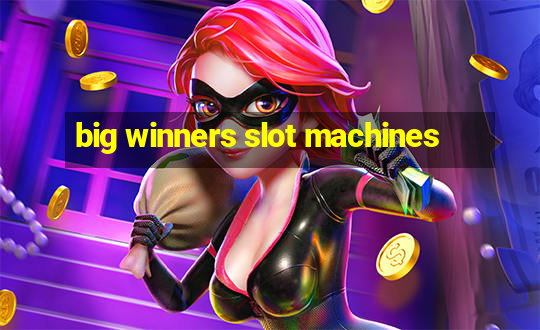 big winners slot machines