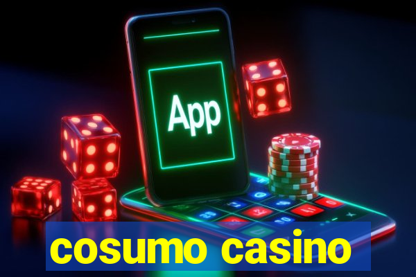 cosumo casino