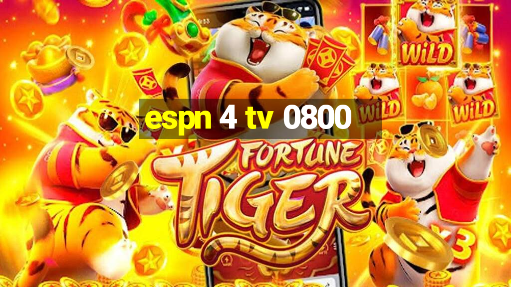 espn 4 tv 0800