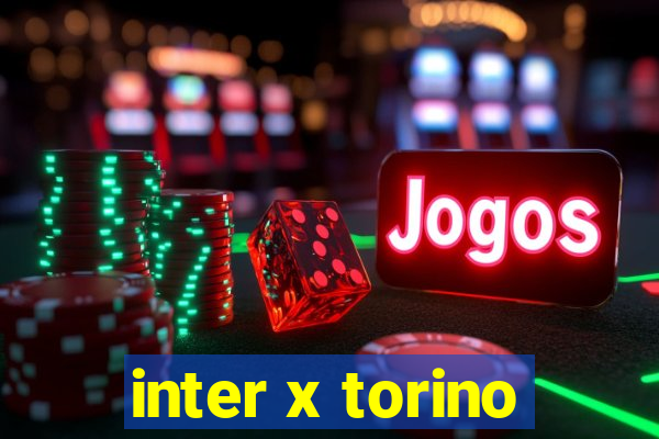 inter x torino