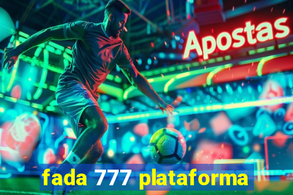 fada 777 plataforma