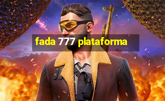 fada 777 plataforma