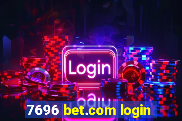 7696 bet.com login