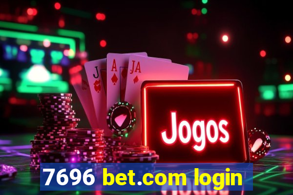 7696 bet.com login