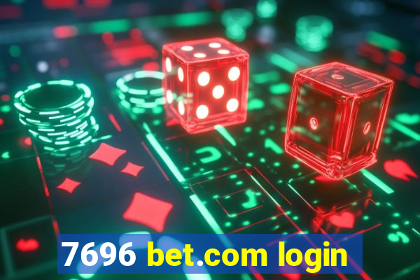 7696 bet.com login