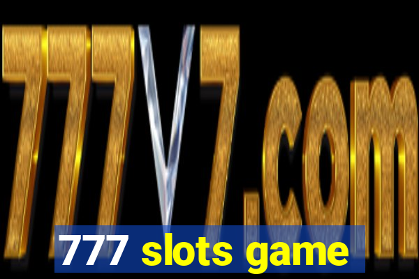 777 slots game